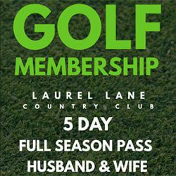 Laurel Lane Golf Membership 5 Day Full Season Pass Husband and Wife