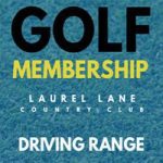 Laurel Lane Golf Membership Driving Range