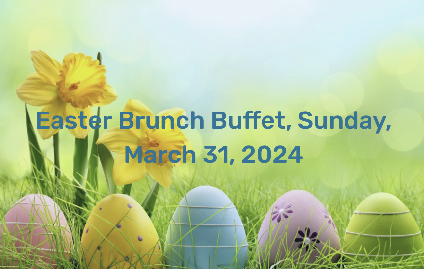Join Us for Easter Brunch Buffet